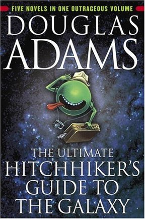 The Hitchhikers Guide to the Galaxy by Douglas Adams