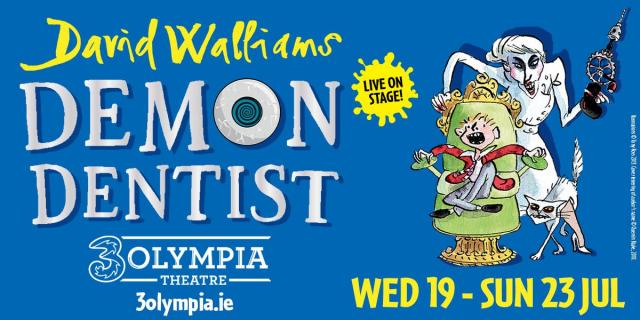 Jaw-dropping family fun comes to Dublin as David Walliams’ Demon Dentist coming this July