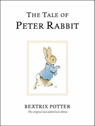 The tale of Peter Rabbit by Beatrix Potter