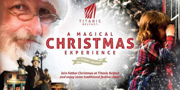 Magical Christmas Experience at Titanic Belfast