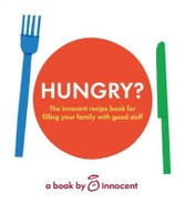 Hungry? The innocent recipe book